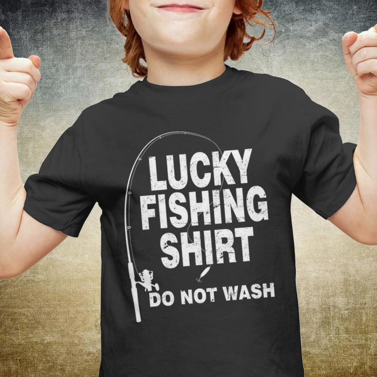 Lucky Fishing Shirt Do Not Wash Tshirt Youth T-shirt