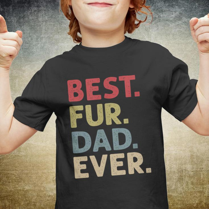 Mens Best Fur Dad Ever Design For Men Cat Daddy Or Dog Father Tshirt Youth T-shirt