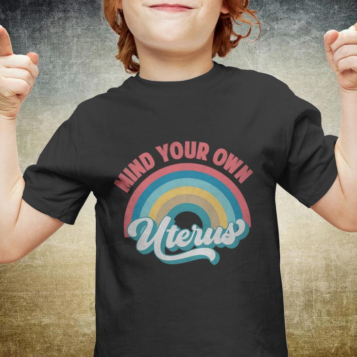 Mind Your Own Uterus Pro Choice Feminist Womens Rights Rainbow Design Tshirt Youth T-shirt