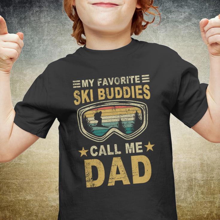 My Favorite Ski Buddies Call Me Dad Tshirt Youth T-shirt