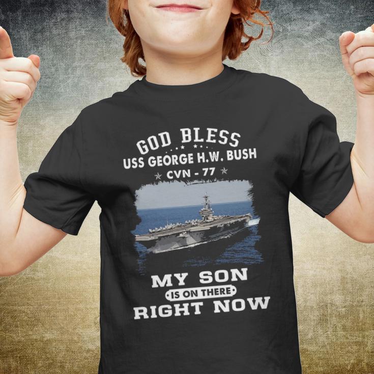 My Son Is On Uss Uss George H W Bush Cvn Youth T-shirt