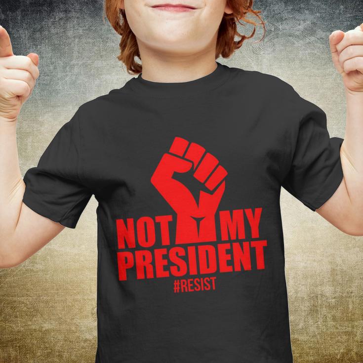 Not My President Resist Anti Trump Fist Youth T-shirt