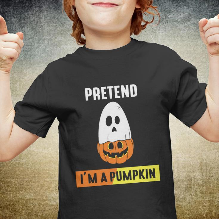 Pretend Im A Pumpkin Halloween Quote Youth T-shirt