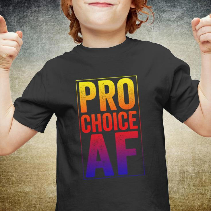 Pro Choice Af Reproductive Rights Cool Gift V3 Youth T-shirt