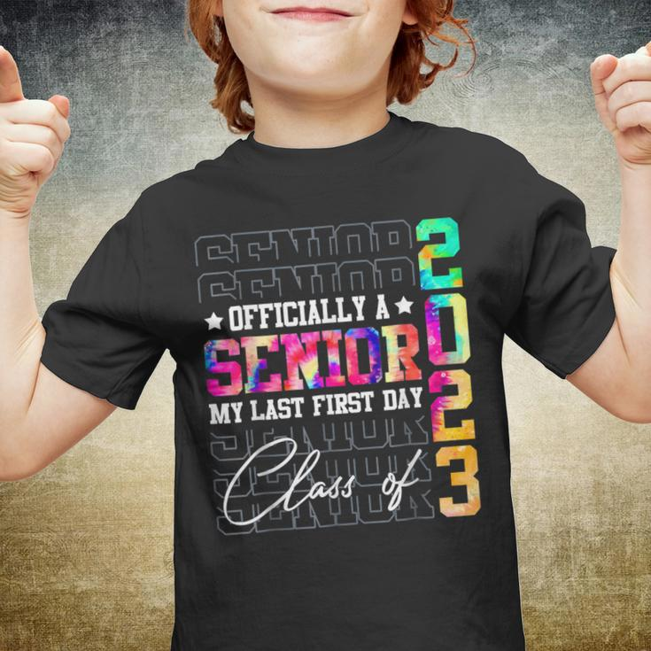 Senior 2023 Graduation My Last First Day Of Class Of 2023 Youth T-shirt