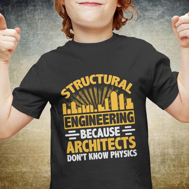 Structural Graduation Engineering Architect Funny Physics Gift Youth T-shirt