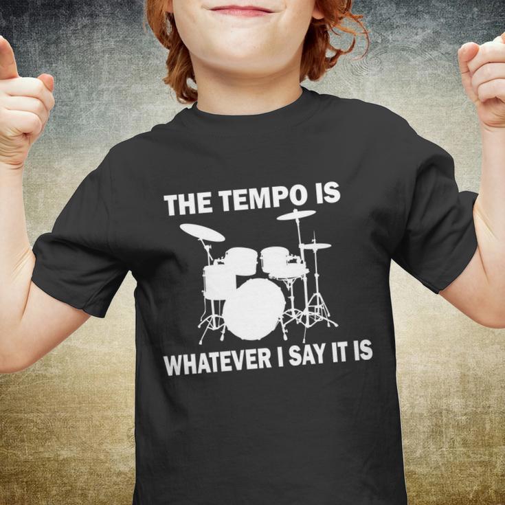 The Tempo Is What I Say Youth T-shirt