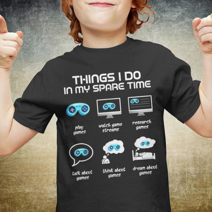 Things I Do In My Spare Time Funny Gamer Gaming Youth T-shirt