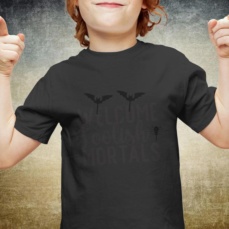 Welcome Foolish Mortals Halloween Quote Youth T-shirt