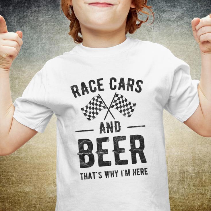 Race Cars And Beer Thats Why Im Here Garment Youth T-shirt