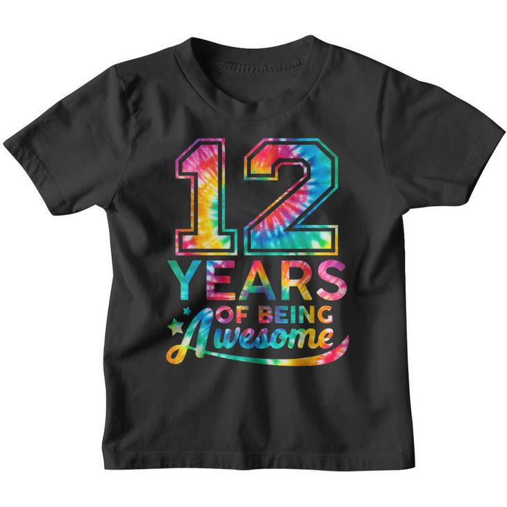 12 Year Of Being Awesome 12 Years Old 12Th Birthday Tie Dye  Youth T-shirt
