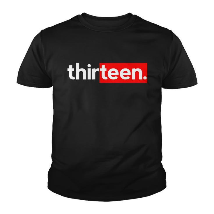 13Th Birthday For Boys Thirteen Him Age 13 Year Party Teen Cute Gift Youth T-shirt