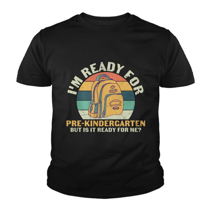 1St Day Im Ready For Of Pre_K Back To School Youth T-shirt