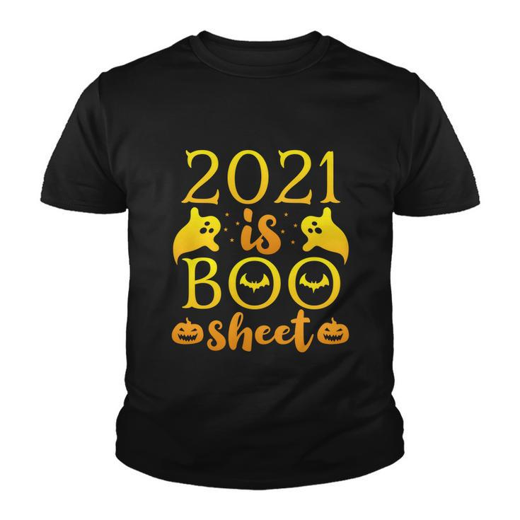 2021 Is Boo Sheet Halloween Quote Youth T-shirt