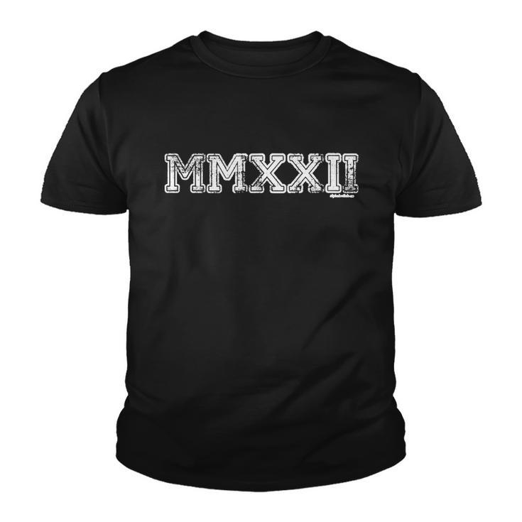 2022 Funny Gift Mmxxii Senior Class Of 2022 Graduation Vintage Funny Gift Youth T-shirt