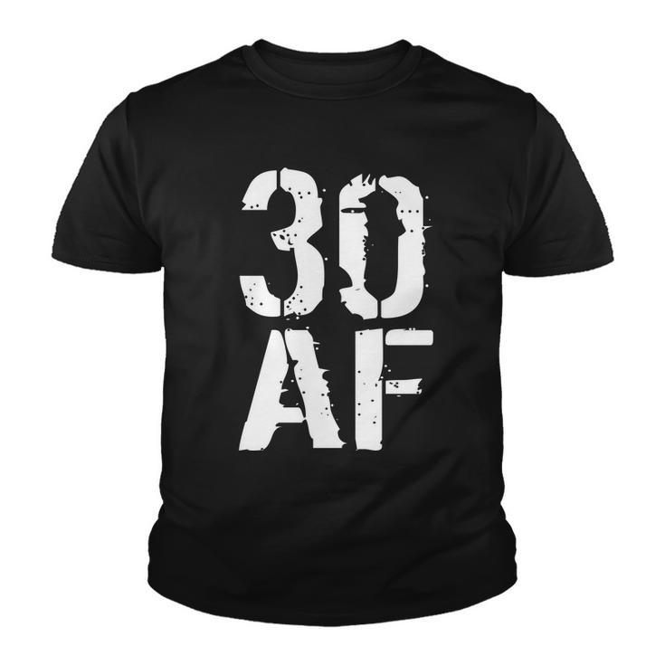 30 Af 30Th Birthday Tshirt Youth T-shirt