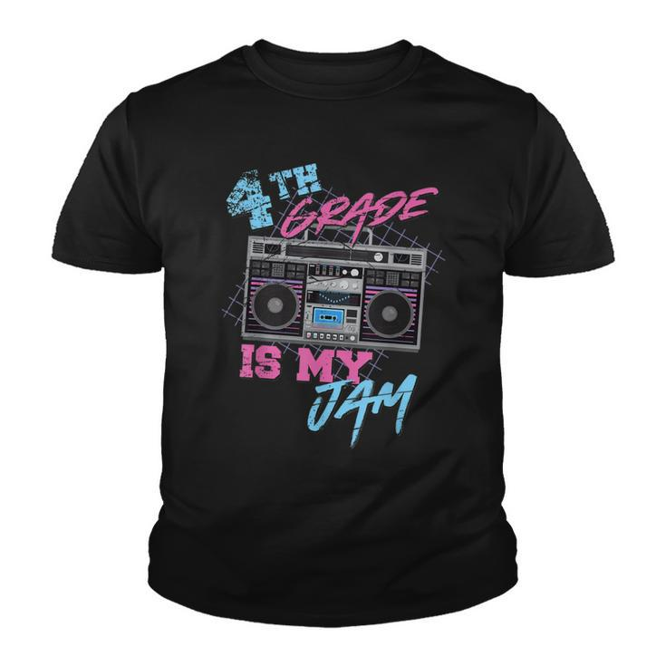 4Th Grade Is My Jam Vintage 80S Boombox Teacher Student  Youth T-shirt