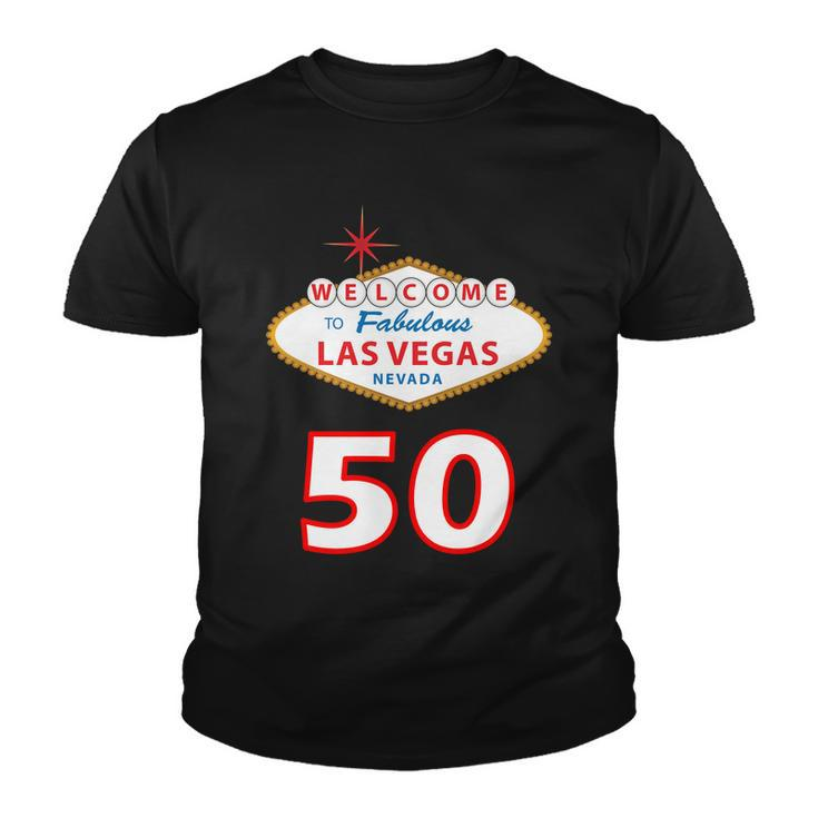 50 Years Old In Vegas - 50Th Birthday Tshirt Youth T-shirt