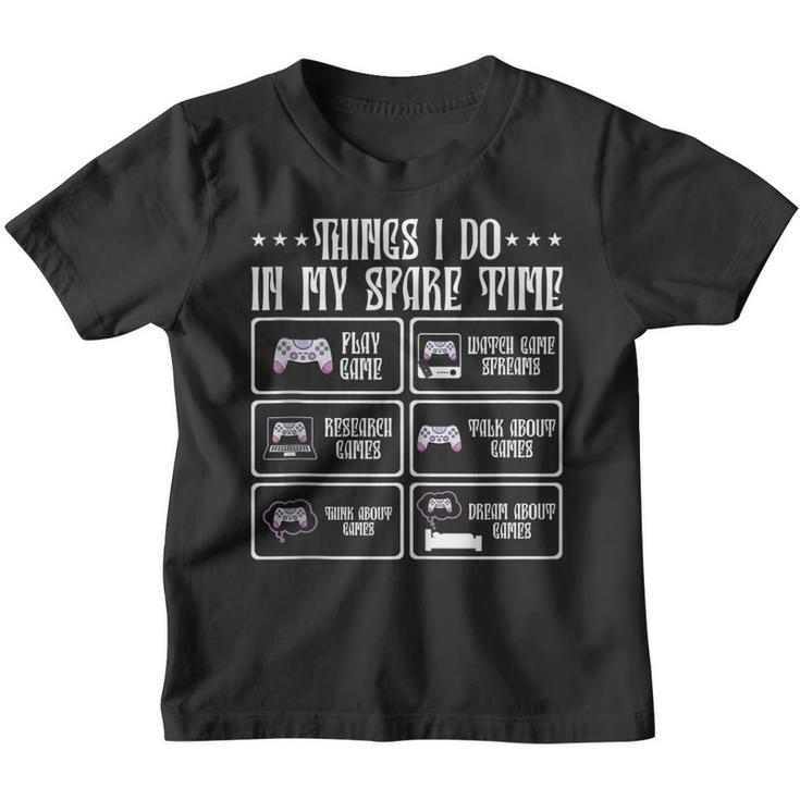 6 Things I Do In My Spare Time Video Games Gaming  Youth T-shirt