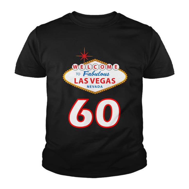 60 Years Old In Vegas - 60Th Birthday Youth T-shirt