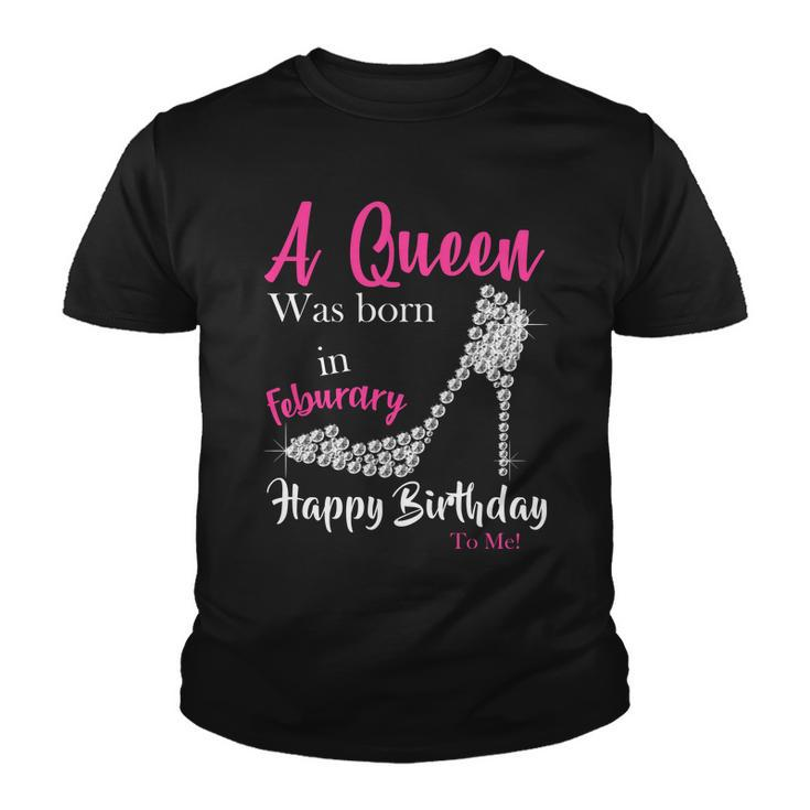 A Queen Was Born In February Birthday Youth T-shirt