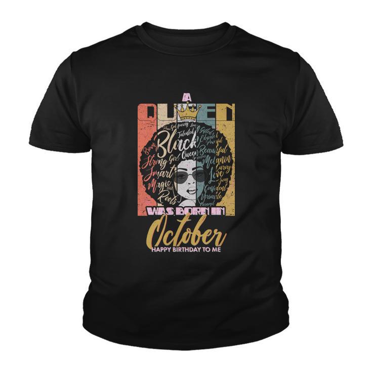 A Queen Was Born In October Youth T-shirt