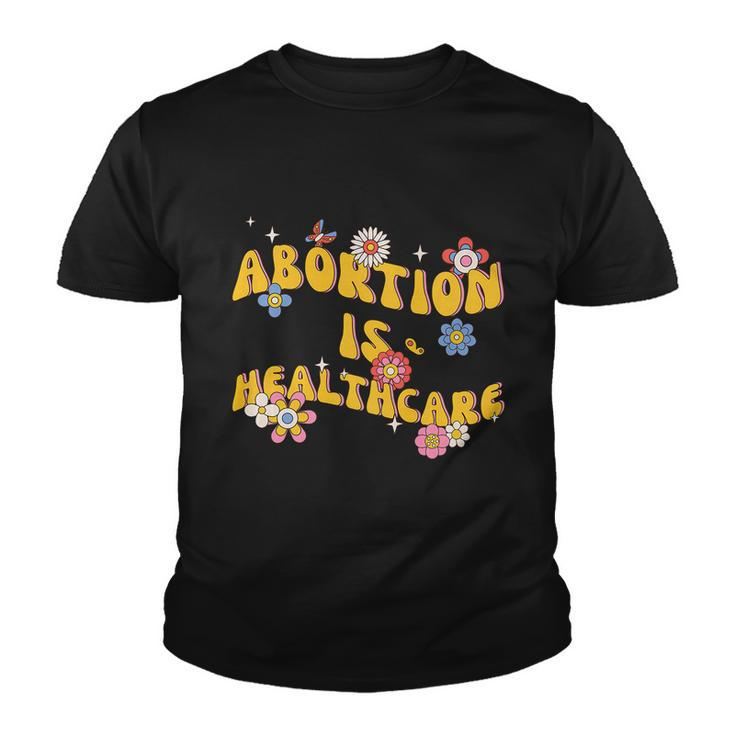 Abortion Is Healthcare Retro Floral Pro Choice Feminist Youth T-shirt