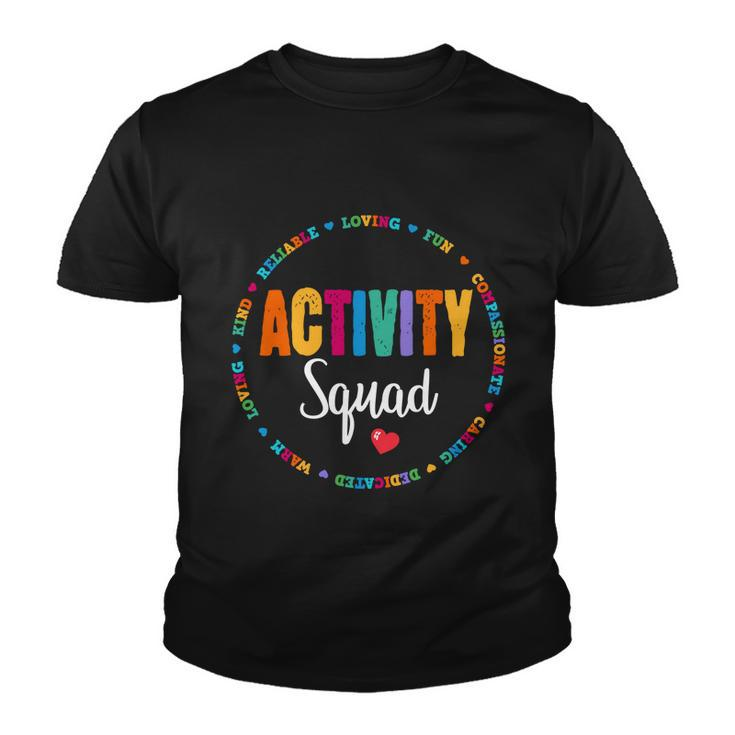 Activity Assistant Squad Team Professionals Week Director Meaningful Gift Youth T-shirt