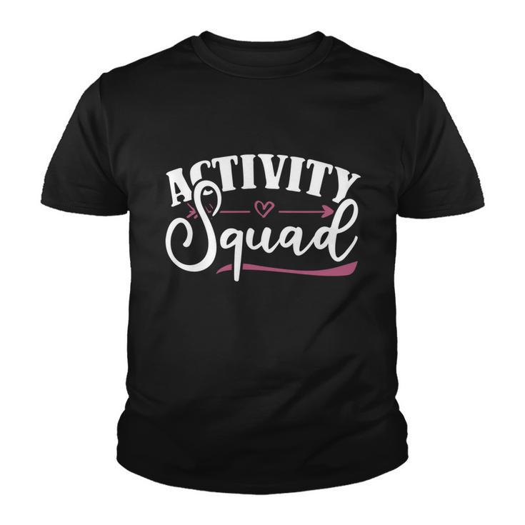 Activity Squad Activity Director Activity Assistant Funny Gift Youth T-shirt