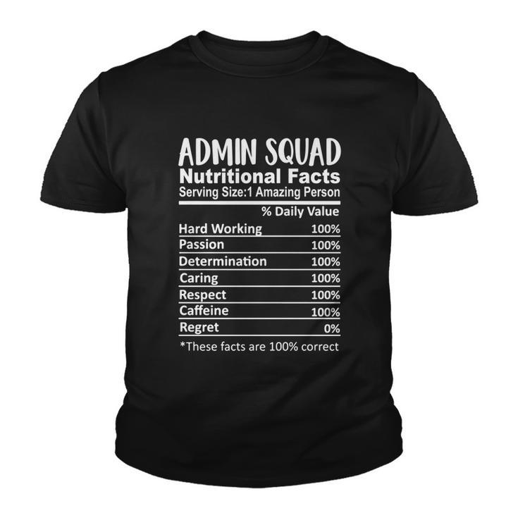 Admin Squad Nutrition Facts Office Squad Funny Funny Gift Youth T-shirt