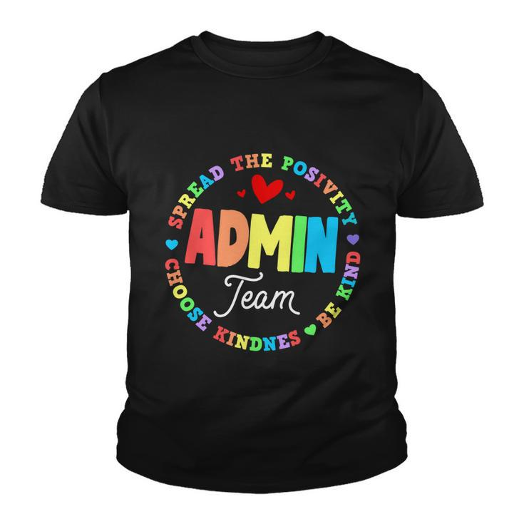 Admin Team Squad School Assistant Principal Administrator Great Gift V2 Youth T-shirt