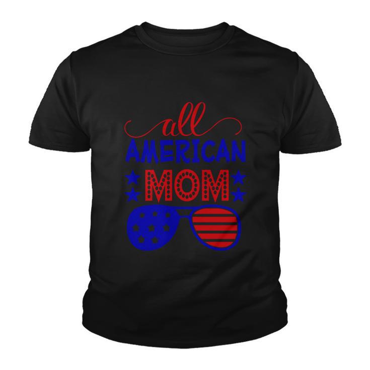 All American Mom Sunglasses 4Th Of July Independence Day Patriotic Youth T-shirt