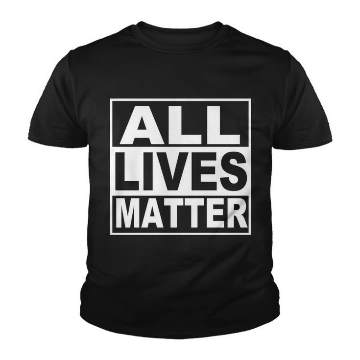 All Lives Matter Support Everyone Youth T-shirt