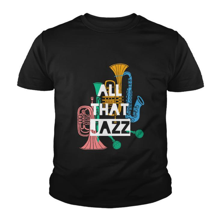 All That Jazz Youth T-shirt