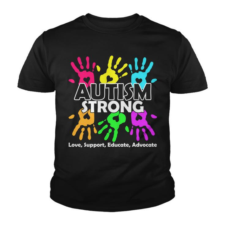 Autism Strong Love Support Educate Advocate Youth T-shirt