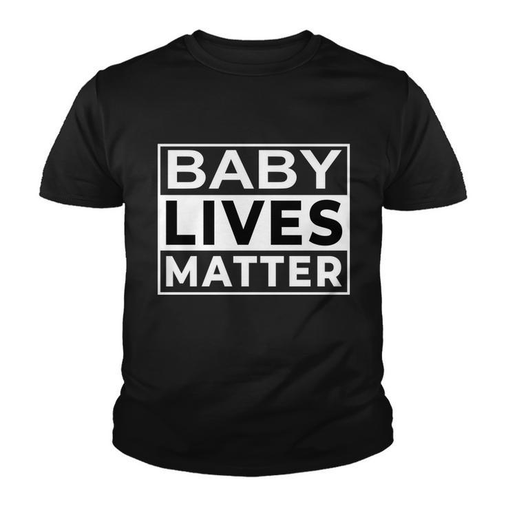 Baby Lives Matter Tshirt Youth T-shirt