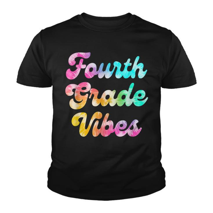 Back To School 4Th Grade Vibes Tie Dye Fourth Grade  Youth T-shirt