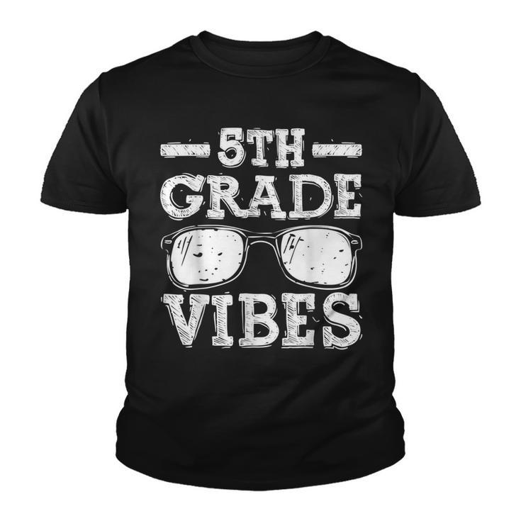 Back To School 5Th Grade Vibes First Day Teacher Kids Youth T-shirt