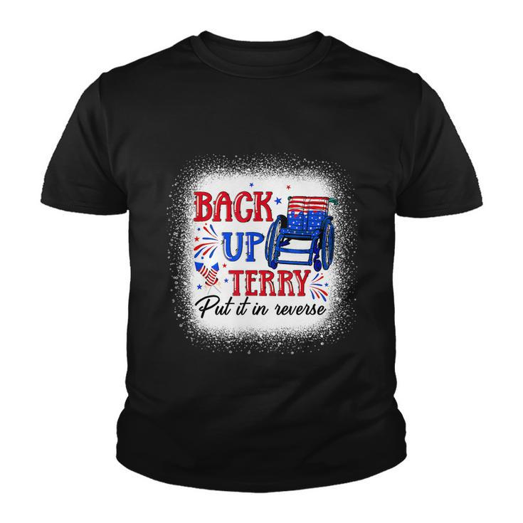 Back Up Terry Put It In Reverse 4Th Of July American Flag Youth T-shirt