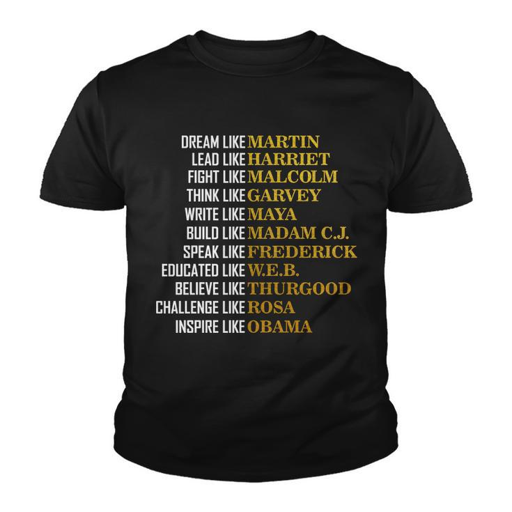 Be Like Inspiring Leaders Black History Tshirt Youth T-shirt