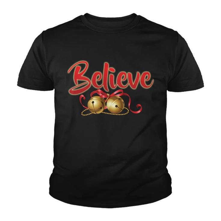 Believe In Christmas Jingle Bells Tshirt Youth T-shirt