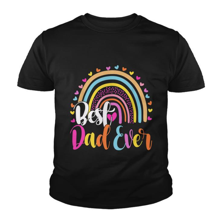 Best Dad Ever Rainbow Funny Fathers Day From Daughters Girls Gift Youth T-shirt