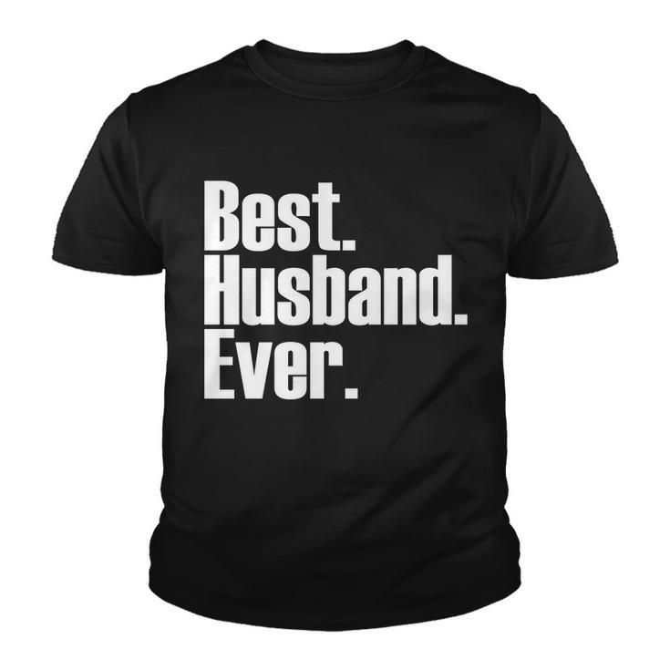 Best Husband Ever Tshirt Youth T-shirt