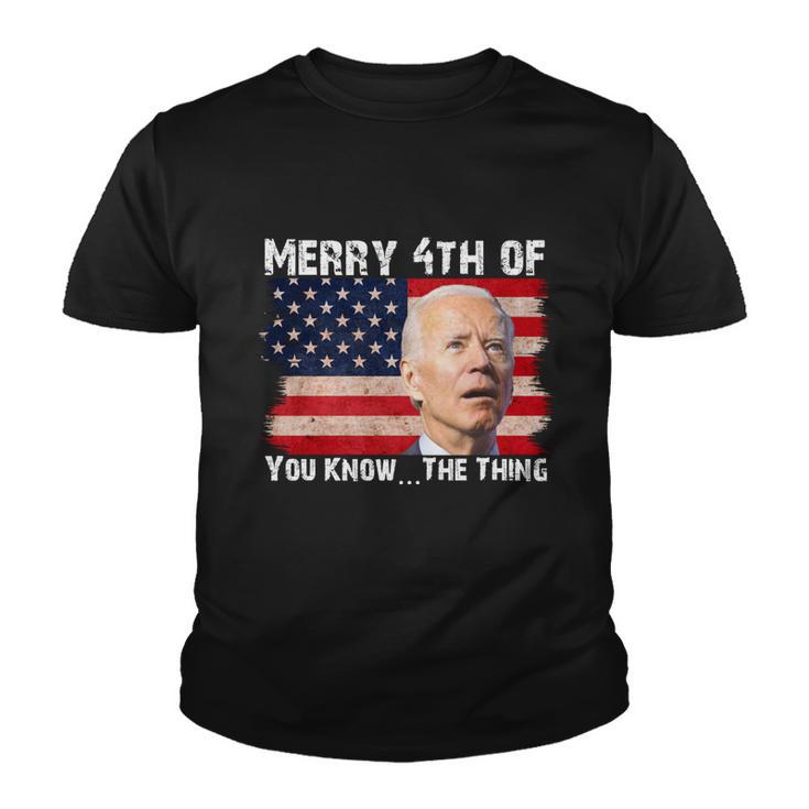 Biden Dazed Merry 4Th Of You KnowThe Thing Tshirt Youth T-shirt