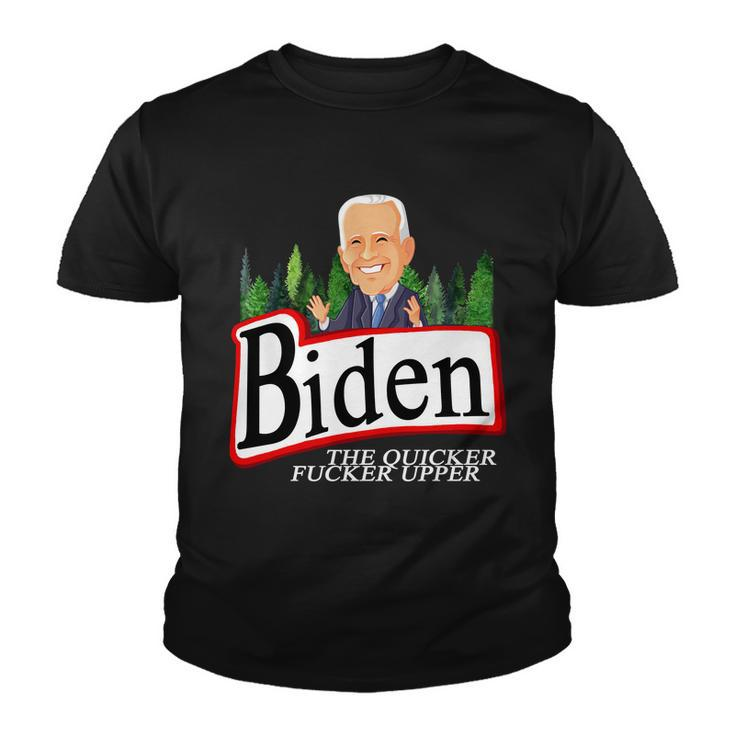 Biden The Quicker Fucker Upper Funny Cartoon Tshirt Youth T-shirt