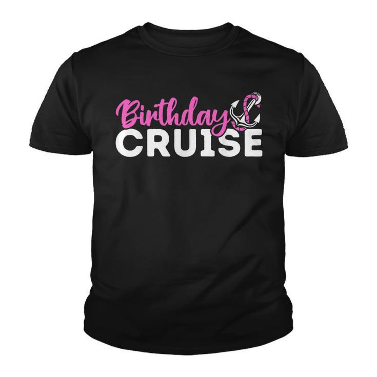 Birthday Cruise Party Friends For Cousin Reunion Trip 2022  Youth T-shirt