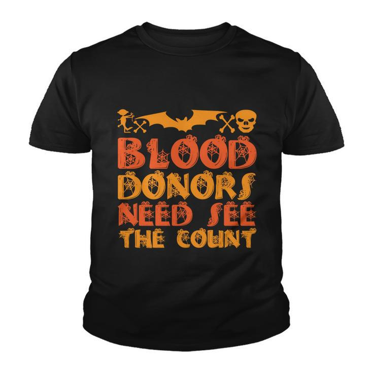 Blood Donor Need See The Count Halloween Quote Youth T-shirt
