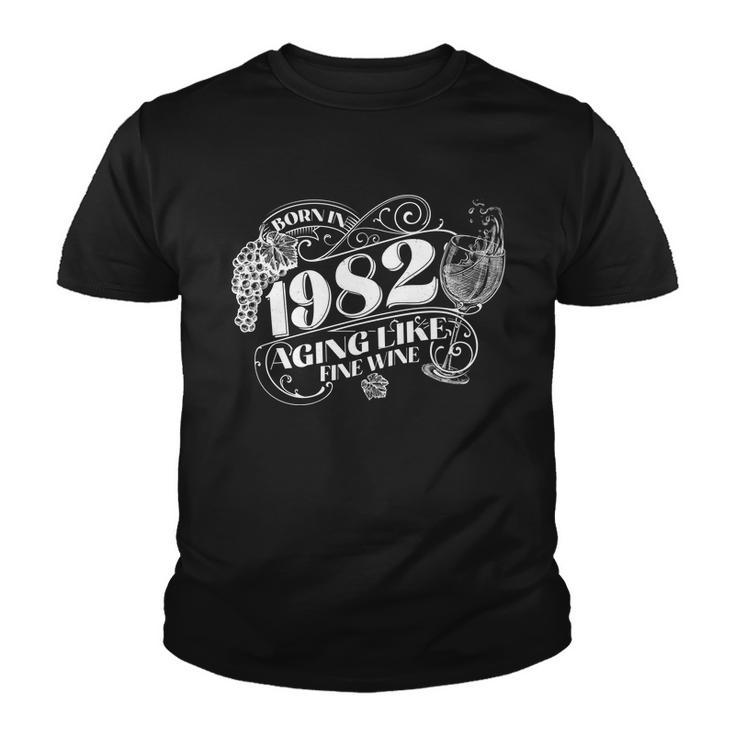 Born In 1982 Aging Like Fine Wine 40Th Birthday Youth T-shirt