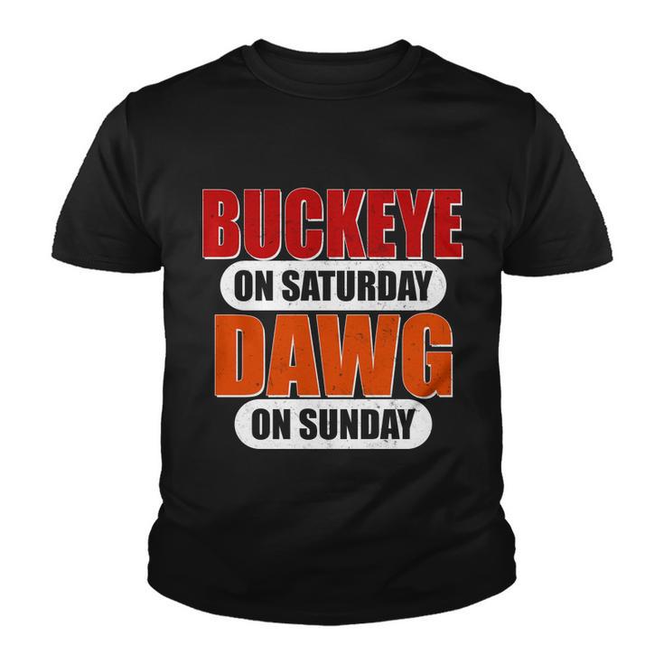 Buckeye On Saturday Dawg On Sunday Tshirt Youth T-shirt