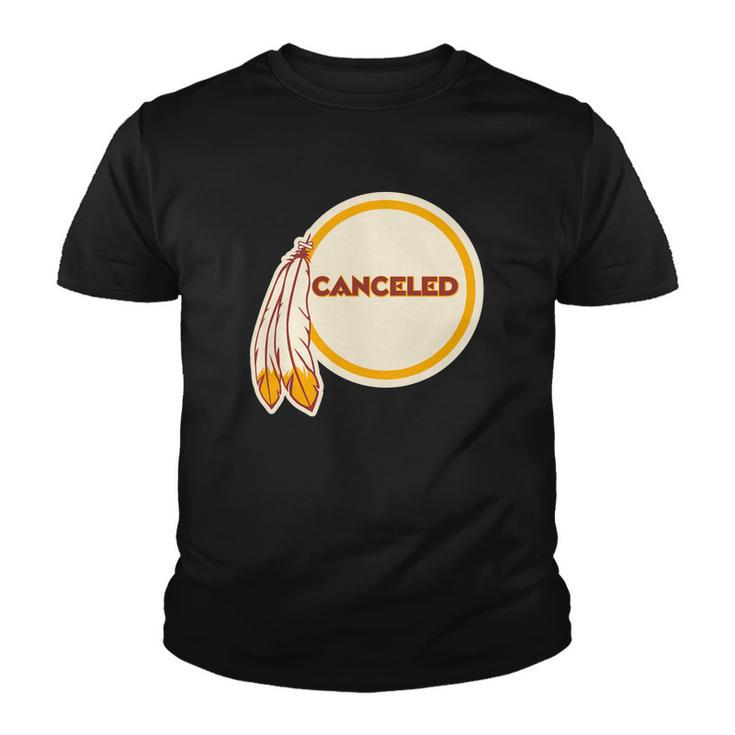 Canceled Washington Football Team Tshirt Youth T-shirt